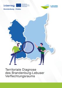 Territoriale Diagnose des Brandenburg-Lebuser Verflechtungsraums
